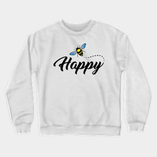 Bee Happy Crewneck Sweatshirt